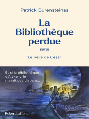 cover image of La Bibliothèque perdue--Le Rêve de César